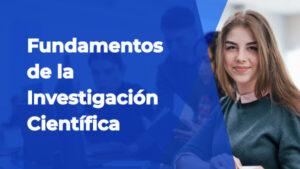Fundamentos de la investigación Científica